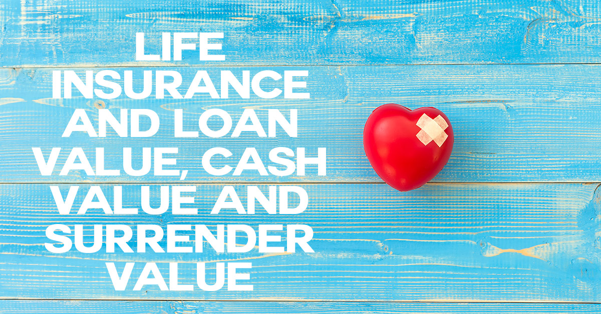 life-insurance-and-loan-value-cash-value-and-surrender-value-agate